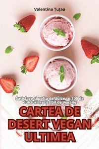 bokomslag Cartea de Desert Vegan Ultimea