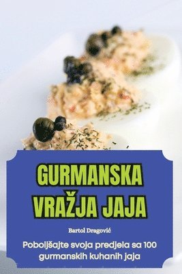 bokomslag Gurmanska Vrazja Jaja