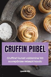 bokomslag Cruffin Piibel