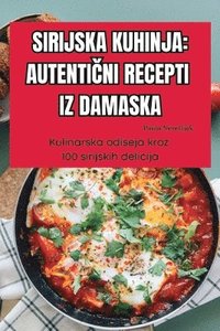 bokomslag Kuchnia Syryjska Autentyczne Przepisy Z Damaszku