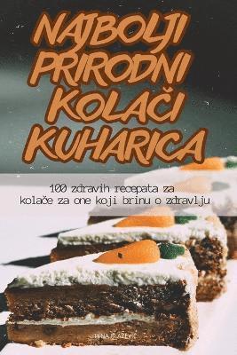 Najbolji Prirodni Kola&#268;i Kuharica 1