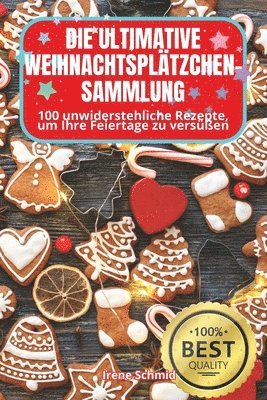 bokomslag Die Ultimative Weihnachtspltzchen-Sammlung