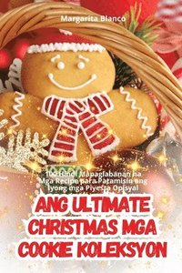 bokomslag Ang Ultimate Christmas MGA Cookie Koleksyon