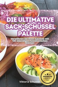 bokomslag Die Ultimative Sack-Schssel-Palette