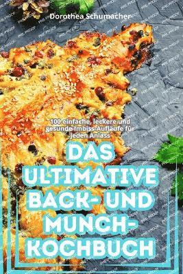 Das Ultimative Back- Und Munch-Kochbuch 1