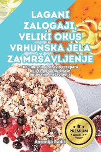 bokomslag Lagani Zalogaji, Veliki Okus