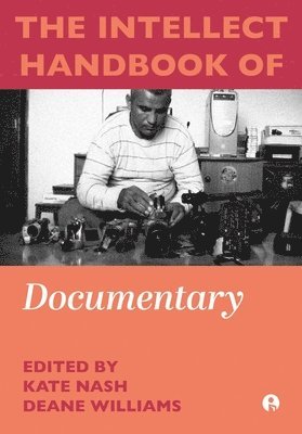 bokomslag The Intellect Handbook of Documentary