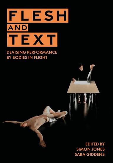 Simon Jones, Sara Giddens - Flesh and Text, Inbunden