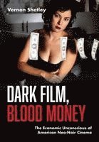 Dark Film, Blood Money