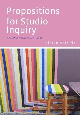 Propositions for Studio Inquiry