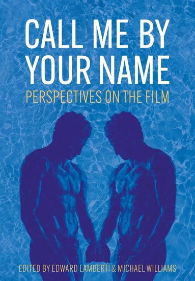 Edward Lamberti, Michael Williams - Call Me by Your Name, Häftad