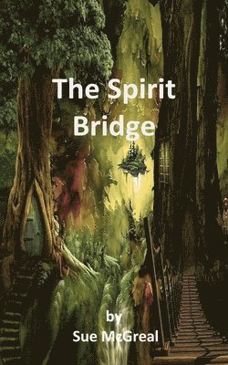 The Spirit Bridge 1