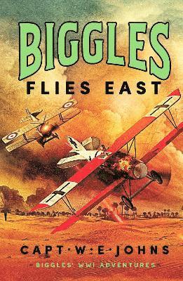 bokomslag Biggles Flies East