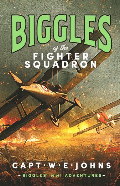 bokomslag Biggles of the Fighter Squadron