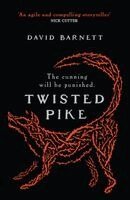 David Barnett - Twisted Pike, Häftad