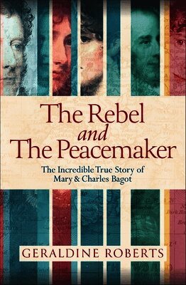 Geraldine Roberts - Rebel and the Peacemaker, Inbunden