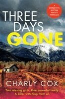 Charly Cox - Three Days Gone, Häftad