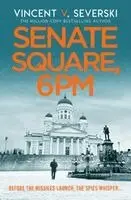 Vincent V. Severski - Senate Square, 6pm, Inbunden. Tillgänglighet: Kommande