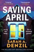 Sarah A. Denzil - Saving April, Häftad