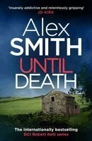 Alex Smith - Until Death, Häftad
