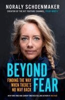 Noraly Schoenmaker - Beyond Fear, Häftad. Tillgänglighet: Kommande