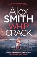Alex Smith - Whip Crack, Häftad