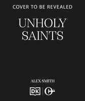 Alex Smith - Unholy Saints, Häftad. Tillgänglighet: Kommande