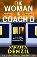 Sarah A. Denzil - Woman in Coach D, Häftad