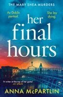 Anna McPartlin - Her Final Hours, Inbunden. Tillgänglighet: Kommande