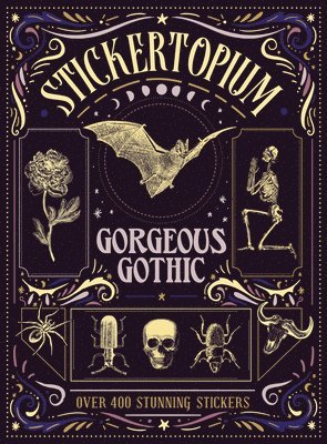 Design Eye, Design Eye - Stickertopium: Gorgeous Gothic, Inbunden