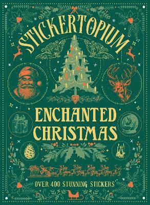 Design Eye - Stickertopium: Enchanted Christmas, Inbunden