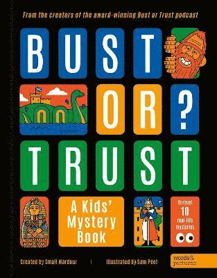 BUST OR TRUST: A Kids' Mystery Book 1