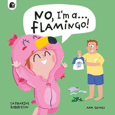 No, I'm a... FLAMINGO! 1