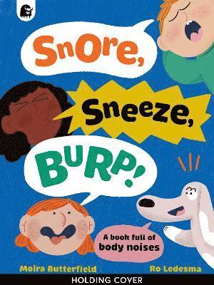 Snore, Sneeze, Burp 1