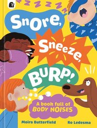 bokomslag Snore, Sneeze, Burp