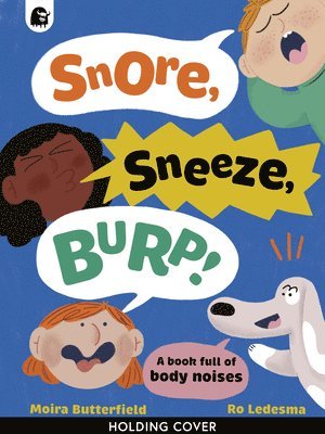 Snore, Sneeze, Burp 1