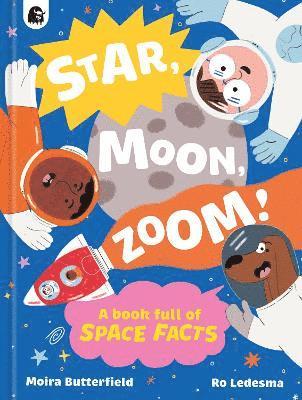 Moira Butterfield - Star, Moon, Zoom!, Inbunden