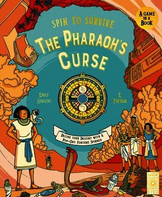Emily Hawkins - Spin to Survive: The Pharaoh's Curse: Decide Your Destiny with a Pop-Out Fortune Spinner, Inbunden