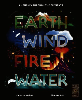 Earth, Wind, Fire, Water