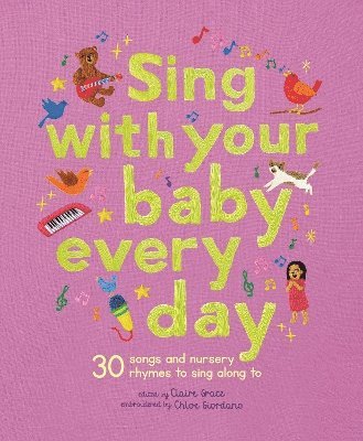 bokomslag Sing With Your Baby Every Day