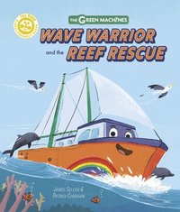 bokomslag Wave Warrior and the Reef Rescue