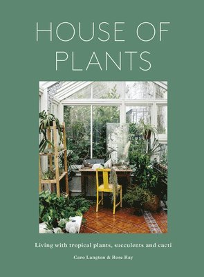 House of Plants 1