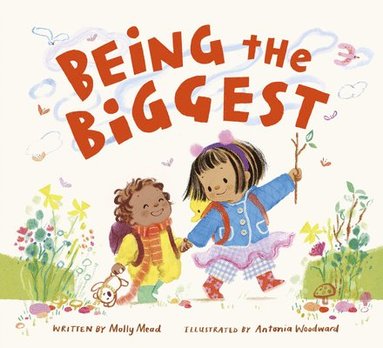 Molly Mead - Being the Biggest, Inbunden