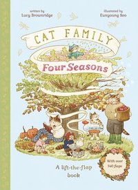 bokomslag Cat Family Four Seasons: A Lift-The-Flap Book (with Over 140 Flaps)