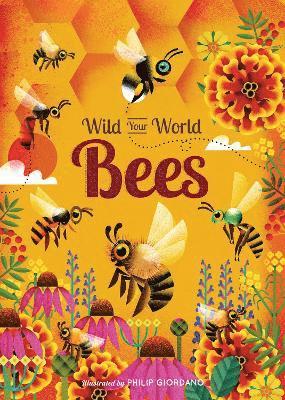 bokomslag Wild Your World: Bees