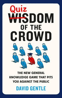 David Gentle - Quizdom of the Crowd, Häftad