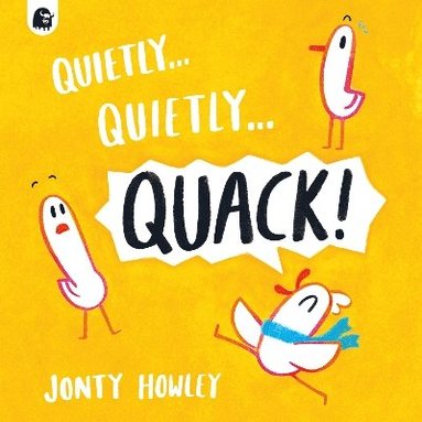 bokomslag Quietly . . . Quietly . . . QUACK!