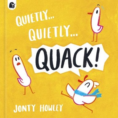 bokomslag Quietly . . . Quietly . . . Quack!