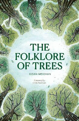 Aidan Meighan - Folklore of Trees, Inbunden