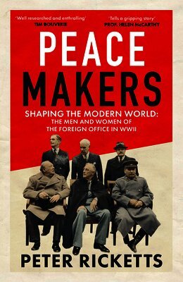 Peter Ricketts - Peace Makers, Inbunden